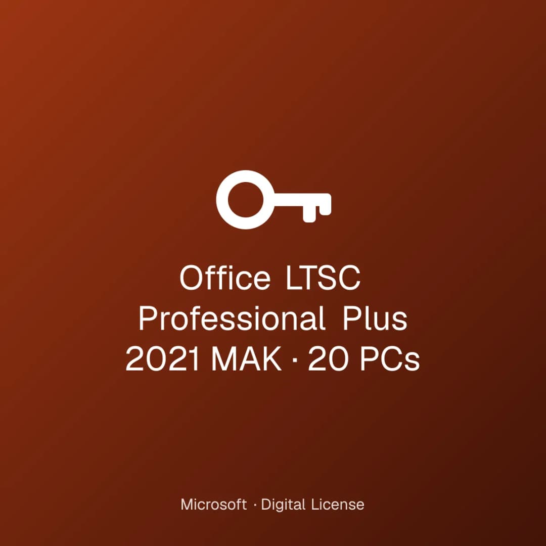 Office LTSC Professional Plus 2021 MAK – 20 PCs license
