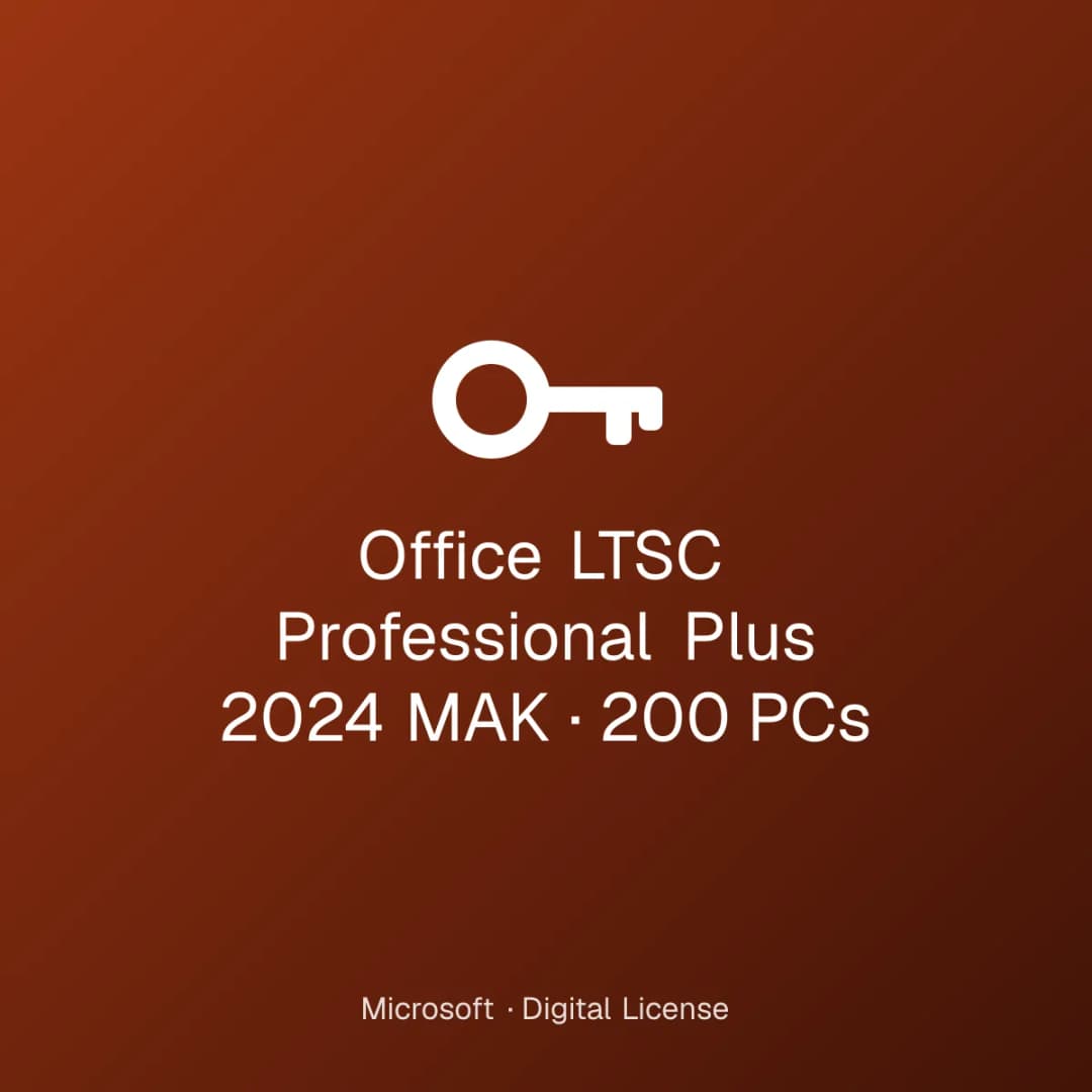 Office LTSC Professional Plus 2024 MAK – 200 PCs license